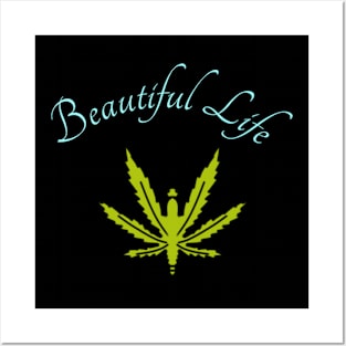 Beautiful life Posters and Art